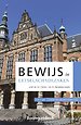 Bewijs in letselschadezaken Bewijs in letselschadezaken