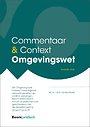 Commentaar & Context Omgevingswet Commentaar & Context Omgevingswet
