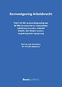 Kernwetgeving Arbeidsrecht Kernwetgeving Arbeidsrecht