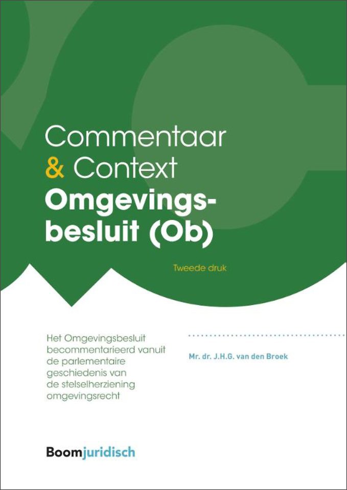Commentaar & Context Omgevingsbesluit (Ob) Commentaar & Context Omgevingsbesluit (Ob)