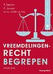 Vreemdelingenrecht begrepen Vreemdelingenrecht begrepen