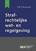 Strafrechtelijke wet- en regelgeving Strafrechtelijke wet- en regelgeving
