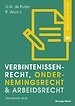 Verbintenissenrecht, Ondernemingsrecht & Arbeidsrecht Verbintenissenrecht, Ondernemingsrecht & Arbeidsrecht