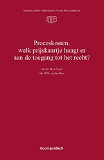 Proceskosten, welk prijskaartje hangt er aan de toegang tot het recht?