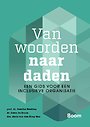 Van woorden naar daden: een gids voor een inclusieve organisatie Van woorden naar daden: een gids voor een inclusieve organisatie