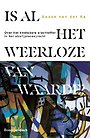 Is al het weerloze van waarde?