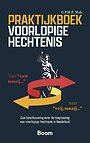 Praktijkboek voorlopige hechtenis Praktijkboek voorlopige hechtenis
