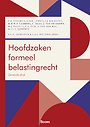 Hoofdzaken formeel belastingrecht Hoofdzaken formeel belastingrecht