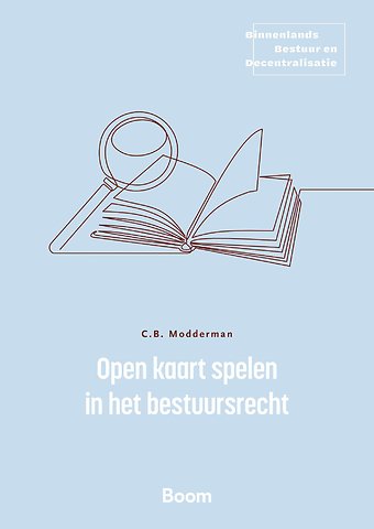 Open kaart spelen in het bestuursrecht