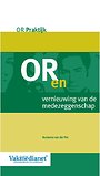 OR en vernieuwing van de medezeggenschap OR en vernieuwing van de medezeggenschap