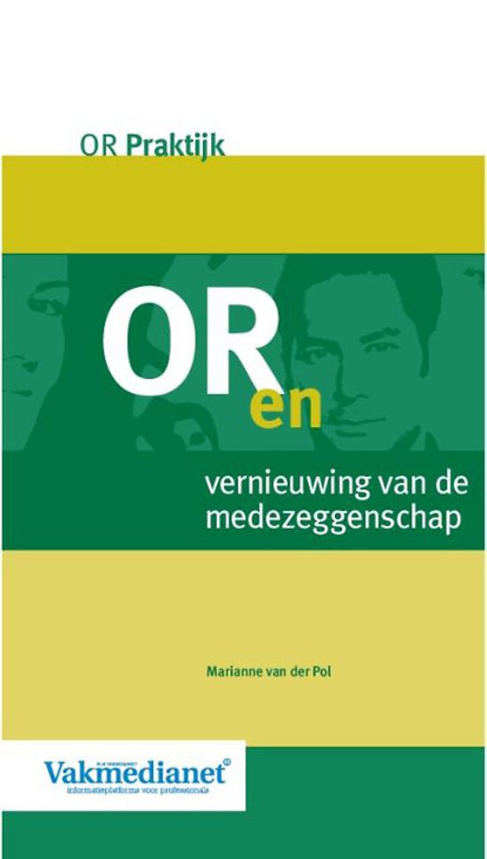 OR en vernieuwing van de medezeggenschap OR en vernieuwing van de medezeggenschap