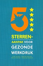 5 sterrenaanpak voor een gezonde werkdruk