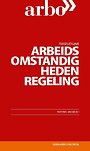 Tekstuitgave Arbeidsomstandighedenregeling 2017