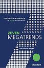 Zeven Megatrends Zeven Megatrends