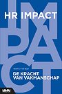 HR Impact - De kracht van vakmanschap HR Impact - De kracht van vakmanschap