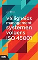 Veiligheidsmanagementsystemen volgens ISO 45001