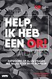Help, ik heb een OR! Help, ik heb een OR!