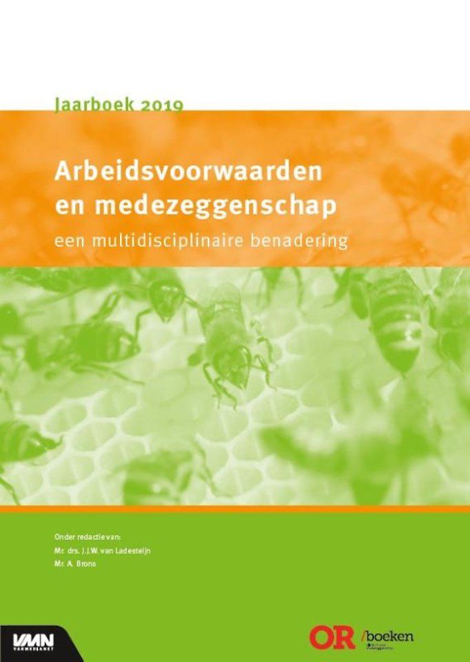 Jaarboek Arbeidsvoorwaarden en medezeggenschap 2019 Jaarboek Arbeidsvoorwaarden en medezeggenschap 2019