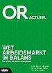 Wet arbeidsmarkt in balans Wet arbeidsmarkt in balans