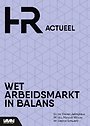 Wet arbeidsmarkt in balans Wet arbeidsmarkt in balans