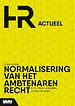 Normalisering van het Ambtenarenrecht Normalisering van het Ambtenarenrecht