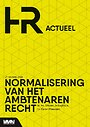 Normalisering van het Ambtenarenrecht Normalisering van het Ambtenarenrecht
