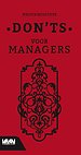 Don’ts voor managers Don’ts voor managers