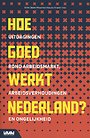 Hoe goed werkt Nederland?