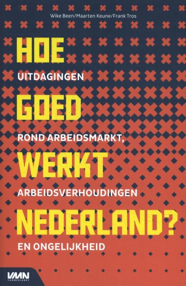 Hoe goed werkt Nederland?