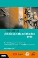 Praktijkboek Arbeidsomstandigheden 2021 Praktijkboek Arbeidsomstandigheden 2021