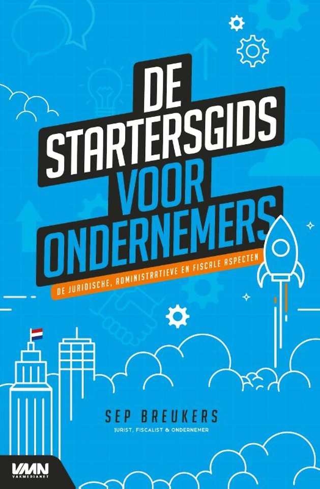 Startersgids voor ondernemers Startersgids voor ondernemers