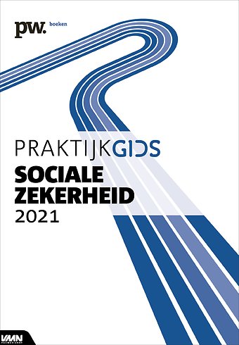 Praktijkgids Sociale Zekerheid 2021