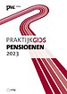 Praktijkgids Pensioenen 2023 Praktijkgids Pensioenen 2023