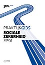 Praktijkgids Sociale Zekerheid 2023 Praktijkgids Sociale Zekerheid 2023