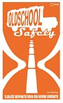 Old School Safety Old School Safety