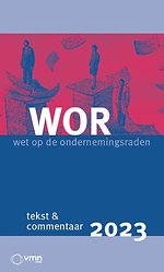 WOR - Wet op de ondernemingsraden 2023