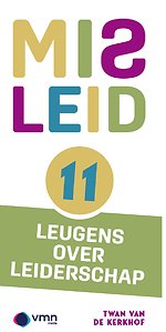 Misleid - 11 leugens over leiderschap