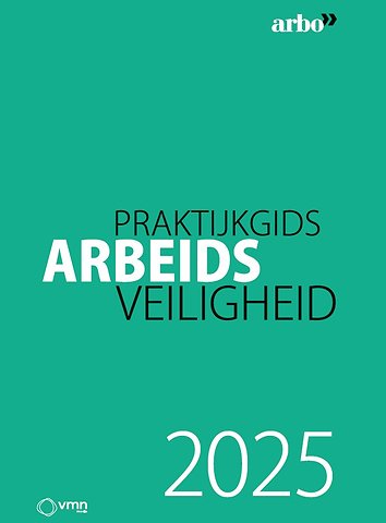 Praktijkgids Arbeidsveiligheid 2025