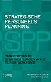 Strategische Personeelsplanning Strategische Personeelsplanning