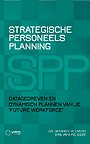 Strategische Personeelsplanning Strategische Personeelsplanning