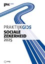 Praktijkgids Sociale Zekerheid 2025 Praktijkgids Sociale Zekerheid 2025