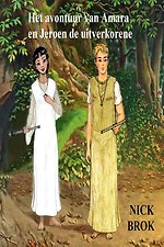 Het avontuur van Amara en Jeroen de uitverkorene