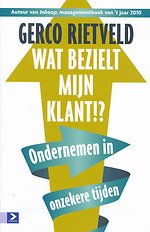 Wat bezielt mijn klant!?
