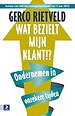 Wat bezielt mijn klant!?