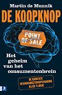 De koopknop - Het geheim van het consumentenbrein