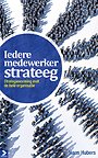 Iedere medewerker strateeg Iedere medewerker strateeg