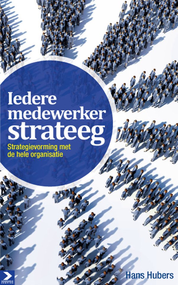 Iedere medewerker strateeg Iedere medewerker strateeg