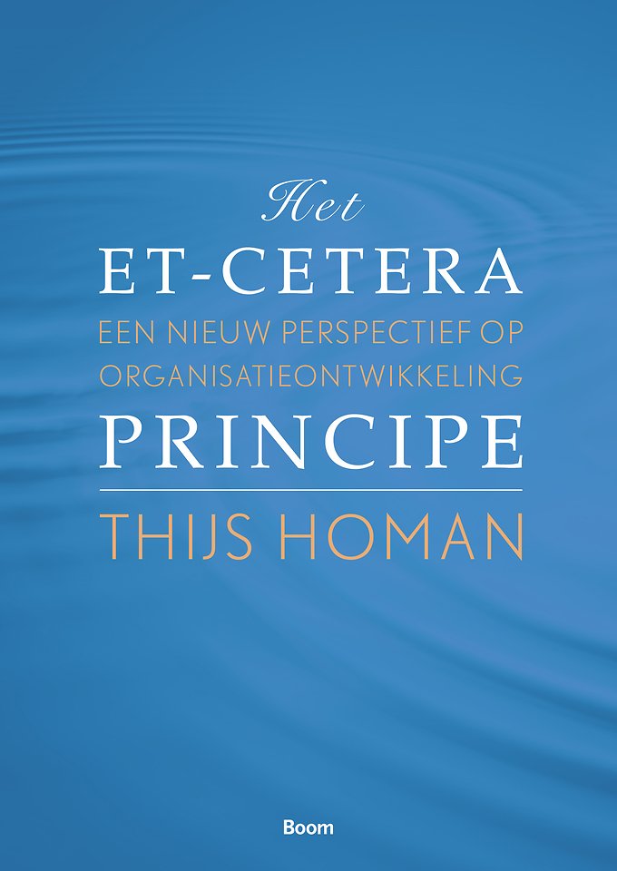 Het et-cetera-principe - Een nieuw perspectief op organisatieontwikkeling