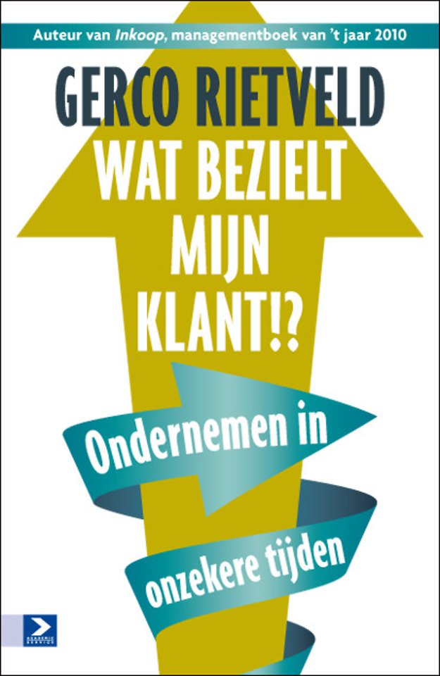 Wat bezielt mijn klant!? Wat bezielt mijn klant!?