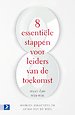 8 essentiële stappen voor leiders van de toekomst 8 essentiële stappen voor leiders van de toekomst